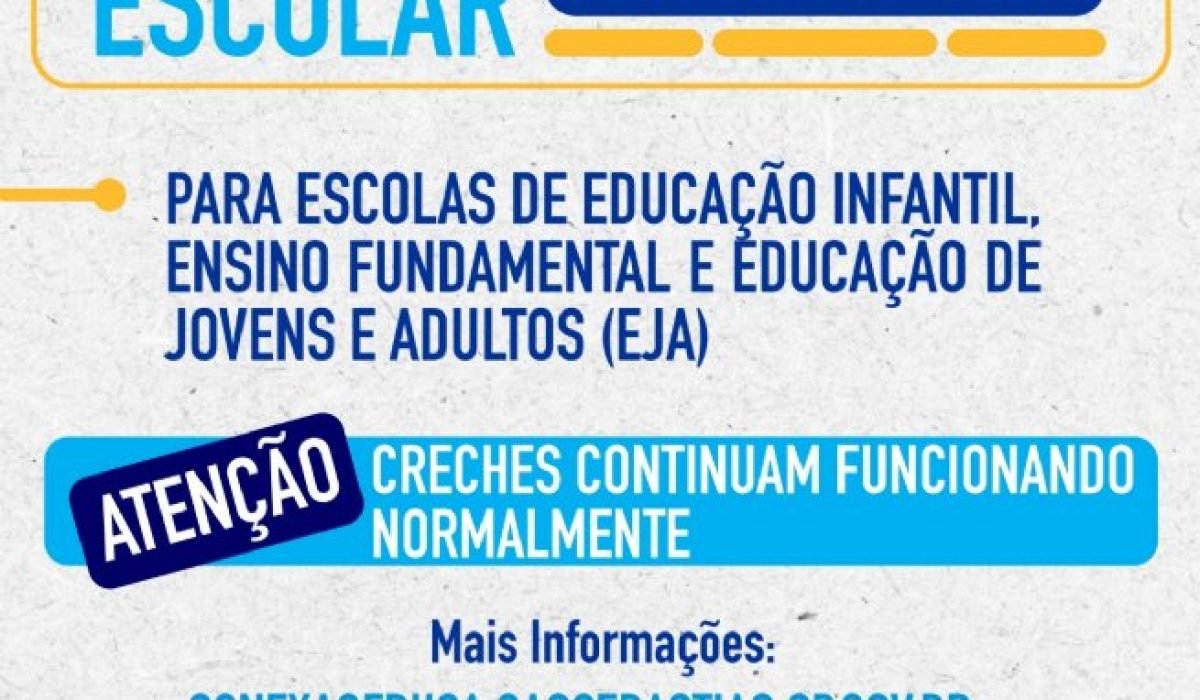 Prefeitura anuncia inicio do recesso escolar no município